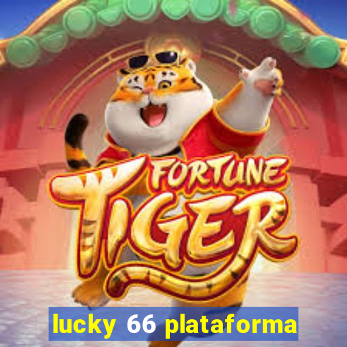 lucky 66 plataforma